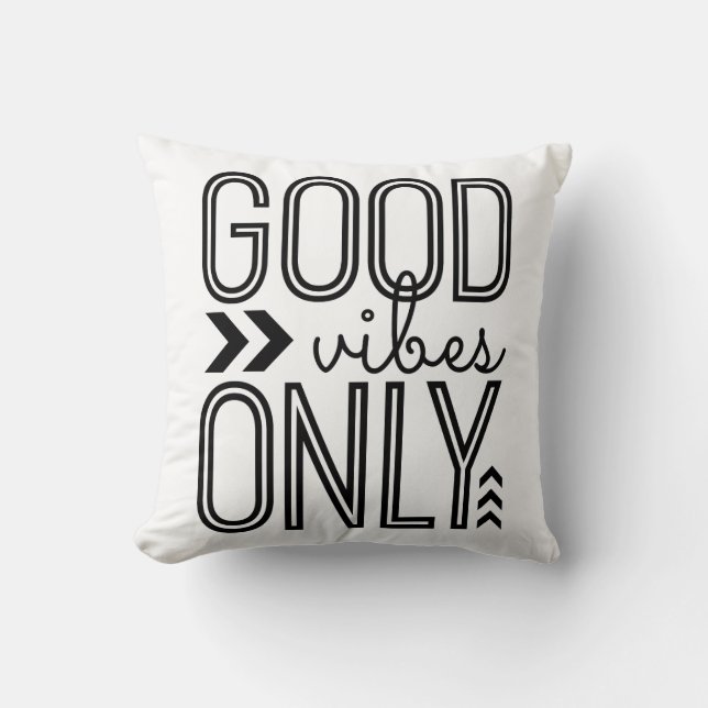 Good Vibes Only Cushion (Front)