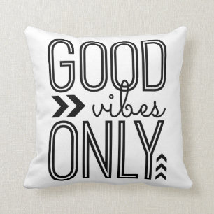 Good Vibes Only Cushion