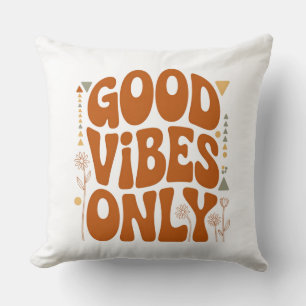 Good Vibes Only Cushion