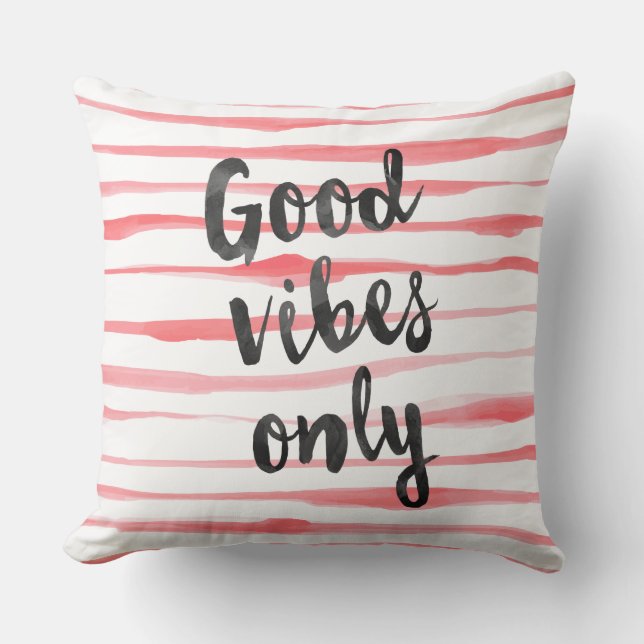 Good vibes only cushion (Front)