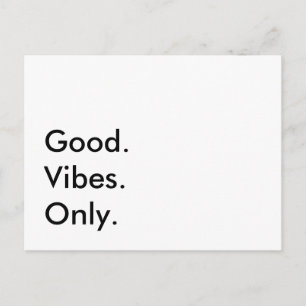 Good. Vibes. Only. Customisable Text And Colours Postcard
