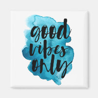 Good Vibes Only Deep Blue Brush Stroke