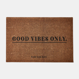 Good Vibes only Doormat