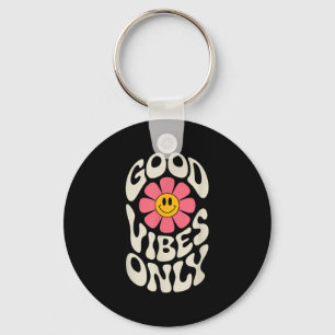 Good Vibes Only Flower Motivational Inspirational Key Ring