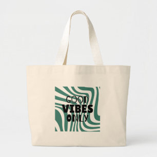 'Good Vibes Only' Forest Green Wavy Aesthetic Large Tote Bag