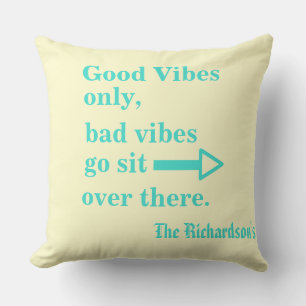 Good Vibes Only Funny Turquoise Sand Beach Elegant Cushion