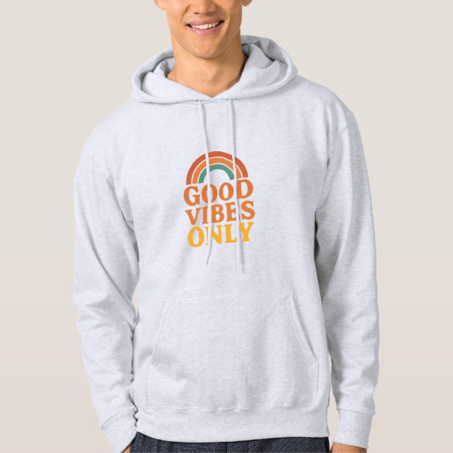 Good Vibes Only Hoodie | Positive Energy  (Front)