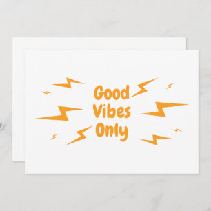 good vibes only invitation