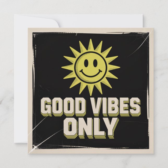 Good Vibes Only Invitation (Front)