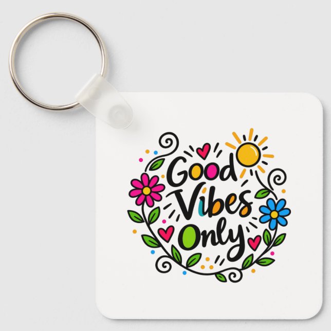 Good Vibes Only Key Ring (Front)