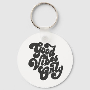Good Vibes Only Key Ring