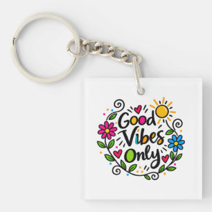 Good Vibes Only Key Ring