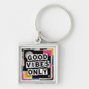 Good Vibes Only Key Ring
