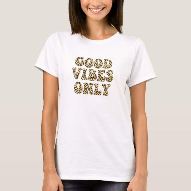 Good Vibes Only - Leopard Print Typography T-Shirt (Front)