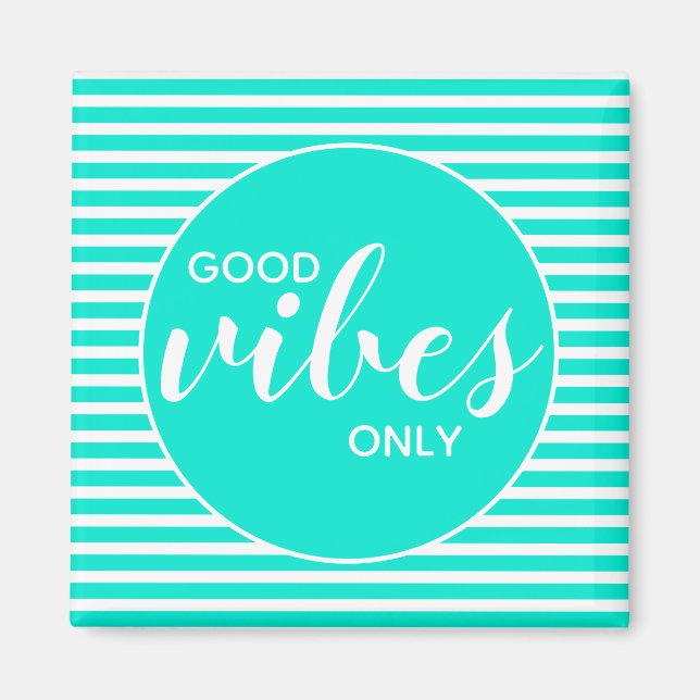 Good Vibes Only Light Teal White Typography Quote Magnet (Front)