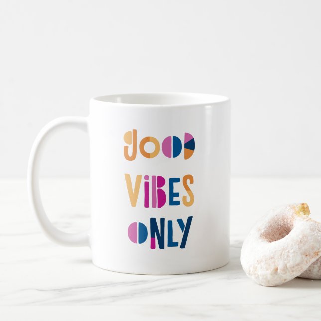 Good Vibes Only Motivational Colourful Modern Coffee Mug (With Donut)