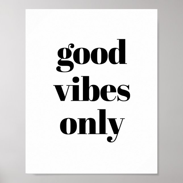 Good Vibes Only Motivational Minimalist Modern Poster (Front)