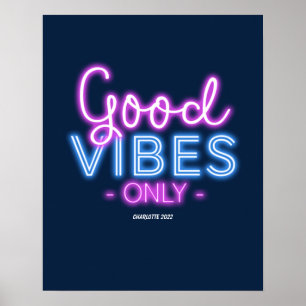 Good Vibes Only Neon Sign Typography Custom Poster