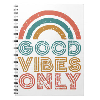 Good Vibes Only Notebook