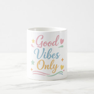 Good Vibes Only – Pastel Ceramic Mug