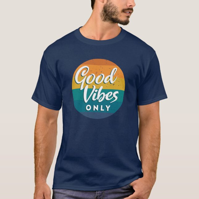 Good Vibes Only Peace Namaste T-Shirt (Front)