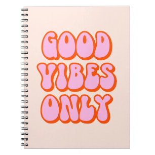 Good Vibes Only (Peach Tone) Notebook