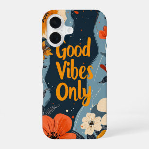 Good Vibes Only Phone Case