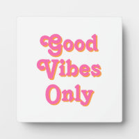 Good Vibes Only pink orange white