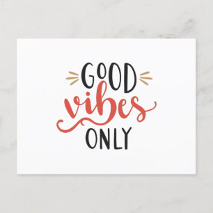 Good vibes only postcard