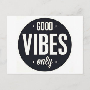 Good Vibes Only Postcard