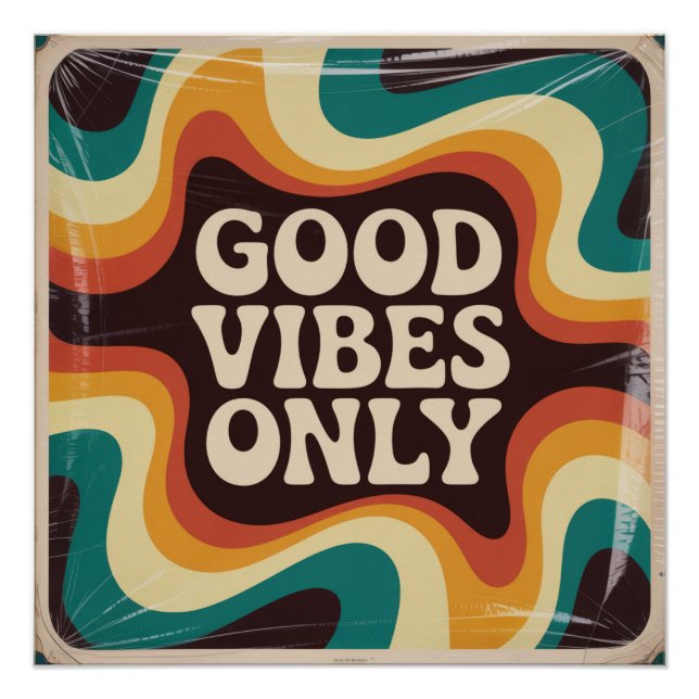 Good Vibes Only Poster (Front)