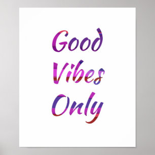 Good Vibes Only Poster
