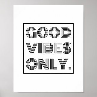 Good Vibes Only Poster