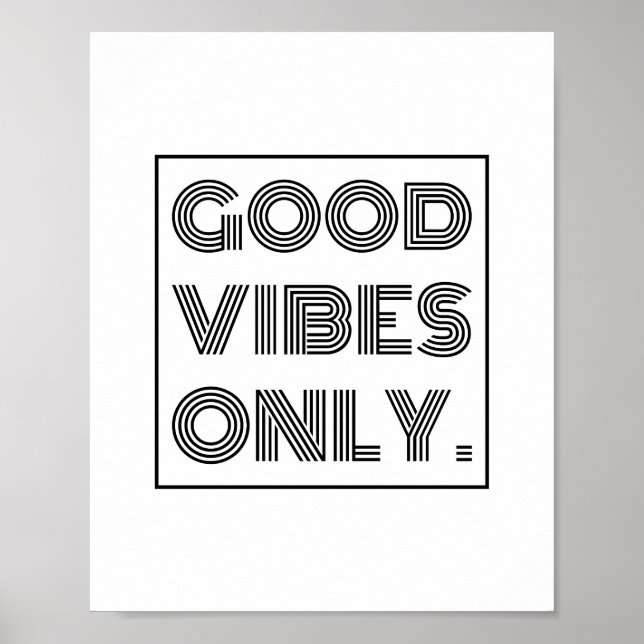 Good Vibes Only Poster (Front)