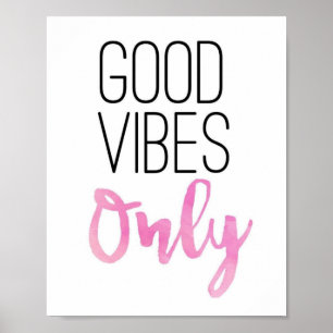 'Good Vibes Only' Print // Pink