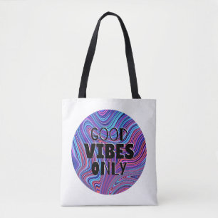 'Good Vibes Only' Psychedelic Marbled Tote Bag