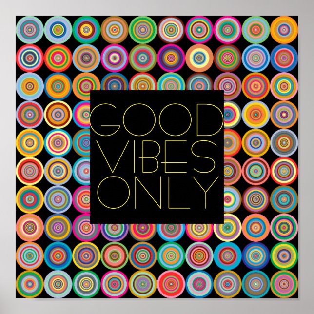 good vibes only quote poster on colourful circles (Front)