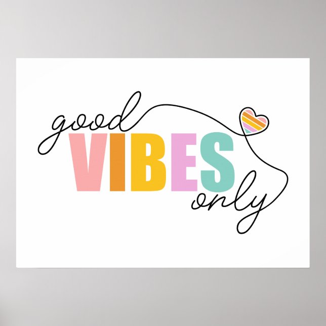 Good Vibes Only Rainbow Heart Poster (Front)