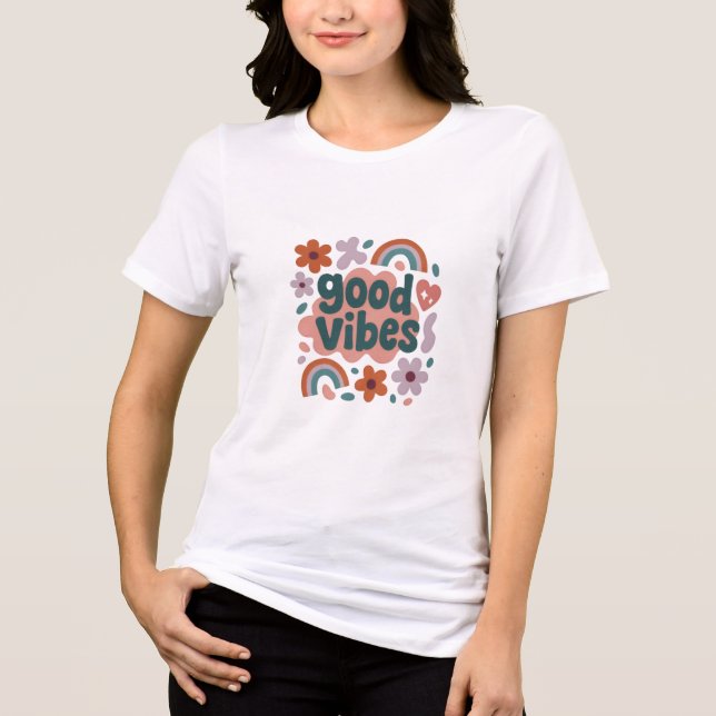 Good Vibes Only Rainbow Sticker Tri-Blend Shirt (Front)
