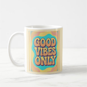 Good vibes only retro groovy style coffee mug