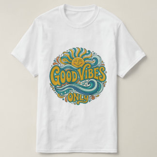 Good Vibes Only Shirt Positive Retro Sun Tee