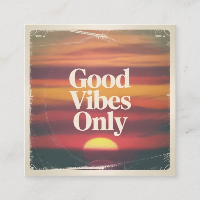 Good Vibes Only Square Business Card (Front)