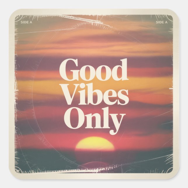 Good Vibes Only Square Sticker (Front)