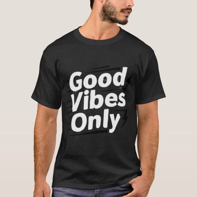 Good Vibes Only: The Essential Sun-Soaked Optimist T-Shirt (Front)