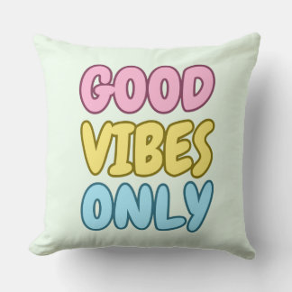 Good Vibes Only Throw Pillow 