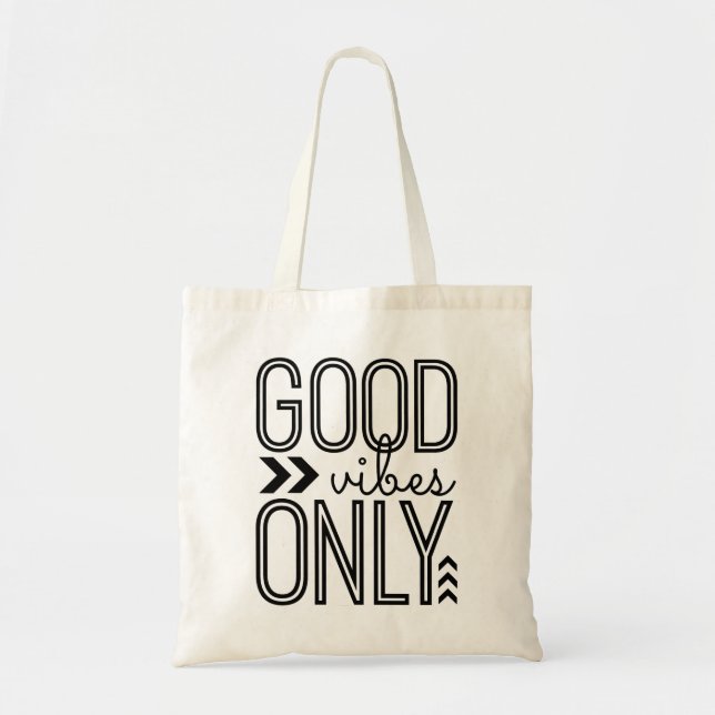 Good Vibes Only Tote Bag (Front)