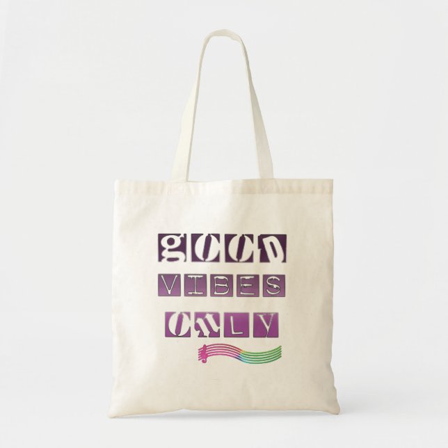 Good vibes only tote bag (Front)