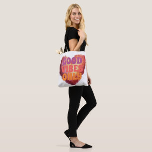 Good Vibes Only Tote Bag Must Buy
