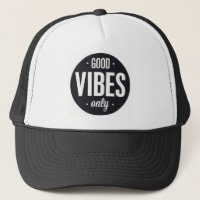 Good Vibes Only
