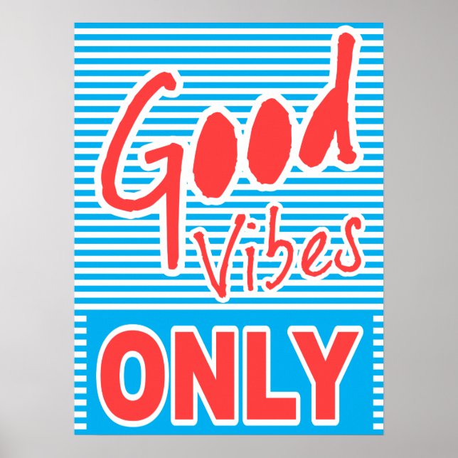 Good Vibes Only, typography, inspirational Poster (Front)